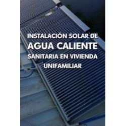 Instalación Solar de Agua Caliente Sanitaria en Vivienda Unifamiliar