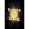La teoría del Big Bang y otras
