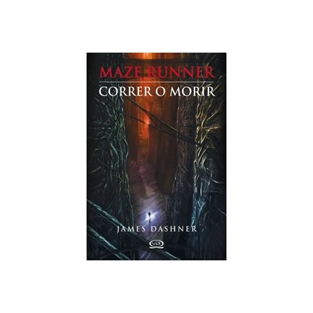 Correr o Morir (Maze Runner 1) – James Dashner