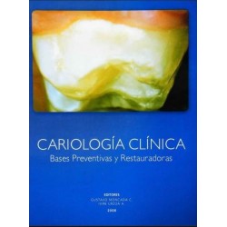 Cariologìa Clìnica Bases Preventivas y Restauradoras